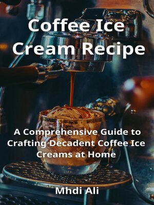 cover image of Coffee Ice Cream